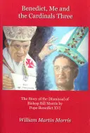 Benedict, eu și cei trei cardinali - Benedict, Me and the Cardinals Three