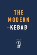 Kebab-ul modern - The Modern Kebab
