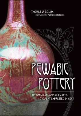 Pewabic Pottery: Mișcarea artistică și meșteșugărească americană exprimată în lut - Pewabic Pottery: The American Arts and Crafts Movement Expressed in Clay