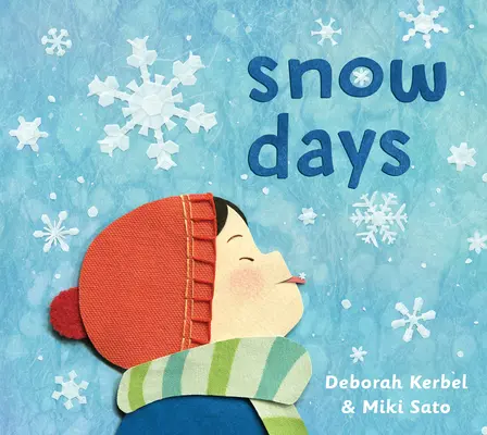 Zile cu zăpadă - Snow Days
