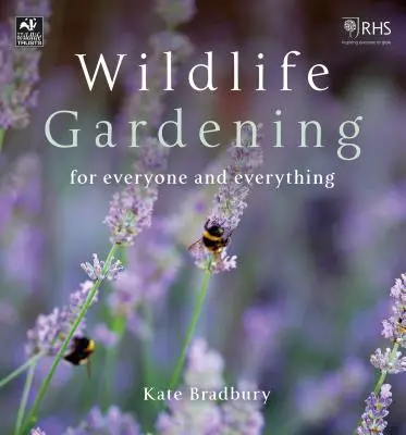 Wildlife Gardening: Pentru toți și pentru toate - Wildlife Gardening: For Everyone and Everything