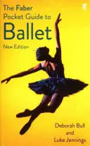 Ghid de buzunar Faber pentru balet - Faber Pocket Guide to Ballet