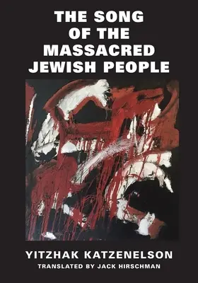 Cântecul poporului evreu masacrat - The Song of the Massacred Jewish People