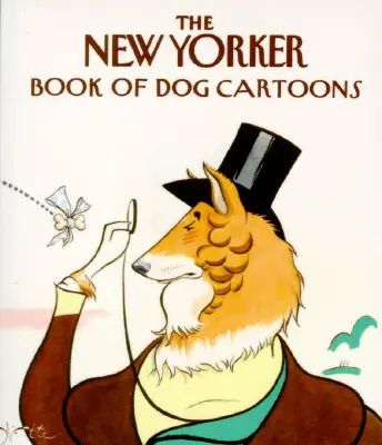 Cartea New Yorker a caricaturilor cu câini - The New Yorker Book of Dog Cartoons
