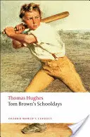 Zilele de școală ale lui Tom Brown - Tom Brown's Schooldays