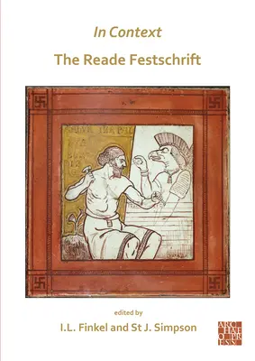 În context: The Reade Festschrift - In Context: The Reade Festschrift