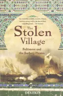 Satul furat: Baltimore și pirații barbari - The Stolen Village: Baltimore and the Barbary Pirates
