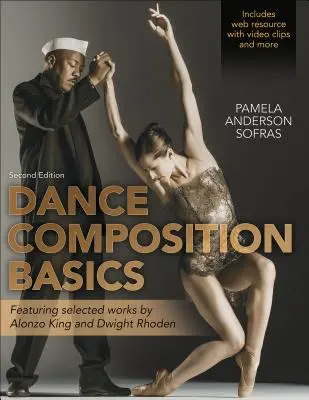 Bazele compoziției de dans-2-a ediție - Dance Composition Basics-2nd Edition