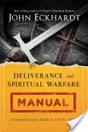 Manual de eliberare și război spiritual - Deliverance and Spiritual Warfare Manual