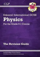 Grade 9-1 Edexcel International GCSE Physics: Revision Guide cu ediție online - Grade 9-1 Edexcel International GCSE Physics: Revision Guide with Online Edition