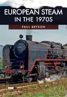 European Steam in the 1970s