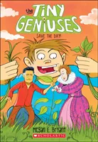 Salvează ziua! (Tiny Geniuses #4), 4 - Save the Day! (Tiny Geniuses #4), 4