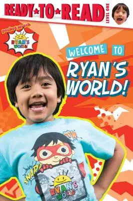 Bine ați venit la Lumea lui Ryan! Ready-To-Read Nivelul 1 - Welcome to Ryan's World!: Ready-To-Read Level 1