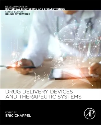 Dispozitive de administrare a medicamentelor și sisteme terapeutice - Drug Delivery Devices and Therapeutic Systems