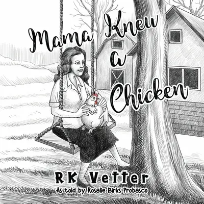 Mama știa o găină - Mama Knew a Chicken