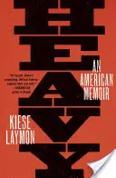 Heavy: O amintire americană - Heavy: An American Memoir