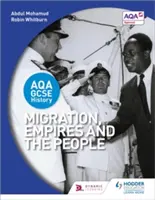 Aqa GCSE Istorie: Migrație, imperii și oameni - Aqa GCSE History: Migration, Empires and the People