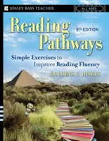 Căile lecturii: Exerciții simple pentru îmbunătățirea fluenței lecturii - Reading Pathways: Simple Exercises to Improve Reading Fluency