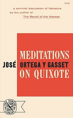 Meditații despre Quijote - Meditations on Quixote