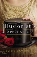 Ucenicul iluzionistului - The Illusionist's Apprentice