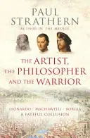 Artistul, filosoful și războinicul - Artist, The Philosopher and The Warrior