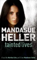 Tainted Lives (Vieți pătate) - Un roman care te va captiva - Tainted Lives - A gritty page-turner that will have you hooked