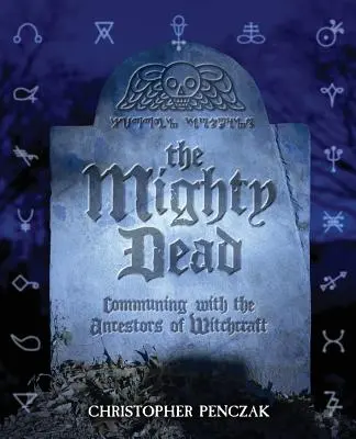 Morții puternici - The Mighty Dead