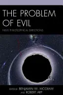 Problema răului: noi direcții filosofice - The Problem of Evil: New Philosophical Directions