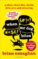 Când domnul câine mușcă - When Mr Dog Bites