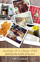 Musings of a Clergy Child - Crescând în propria mea credință - Musings of a Clergy Child - Growing into a faith of my own
