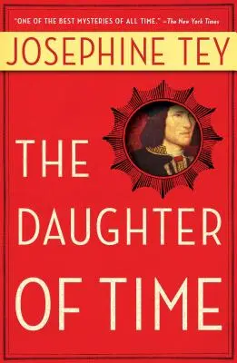 Fiica timpului (The Daughter of Time) - The Daughter of Time