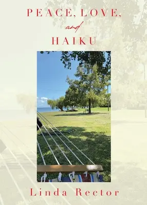 Pace, dragoste și haiku - Peace, Love, and Haiku