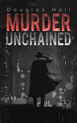 Crima dezlănțuită - Murder Unchained