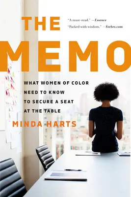 The Memo: Ce trebuie să știe femeile de culoare pentru a-și asigura un loc la masă - The Memo: What Women of Color Need to Know to Secure a Seat at the Table