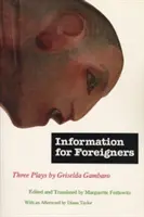 Informații pentru străini: Trei piese de teatru - Information for Foreigners: Three Plays