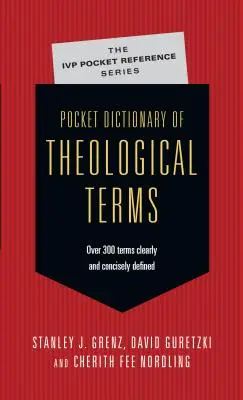 Dicționar de buzunar de termeni teologici - Pocket Dictionary of Theological Terms