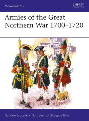 Armatele Marelui Război Nordic 1700-1720 - Armies of the Great Northern War 1700-1720