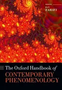 Manualul Oxford de fenomenologie contemporană - The Oxford Handbook of Contemporary Phenomenology