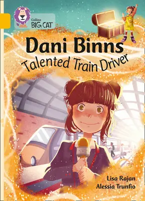 Dani Binns Șofer de tren talentat - Band 09/Gold - Dani Binns Talented Train Driver - Band 09/Gold