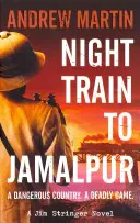 Trenul de noapte spre Jamalpur - Night Train to Jamalpur