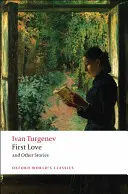 Prima dragoste și alte povestiri - First Love and Other Stories