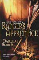 Oakleaf Bearers (Ranger's Apprentice Book 4) (Flanagan John (Autor)) - Oakleaf Bearers (Ranger's Apprentice Book 4) (Flanagan John (Author))