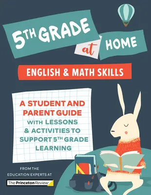 Clasa a V-a acasă: A Student and Parent Guide with Lessons and Activities to Support 5th Grade Learning (Ghid pentru elevi și părinți cu lecții și activități pentru susținerea învățării la clasa a V-a) - 5th Grade at Home: A Student and Parent Guide with Lessons and Activities to Support 5th Grade Learning