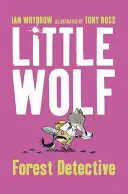 Micul lup, detectiv în pădure - Little Wolf, Forest Detective