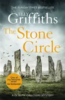 Stone Circle - Misterele Dr Ruth Galloway 11 - Stone Circle - The Dr Ruth Galloway Mysteries 11