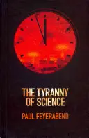 Tirania științei - The Tyranny of Science
