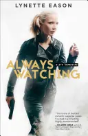 Mereu cu ochii pe noi - Always Watching