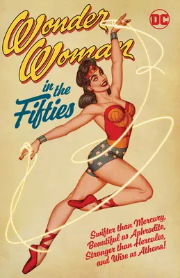 Wonder Woman în anii cincizeci - Wonder Woman in the Fifties