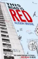 Acest drum este roșu - This Road is Red