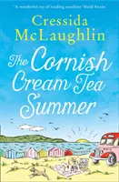 Cornish Cream Tea Summer (Cornish Cream Tea Series, Book 2) - The Cornish Cream Tea Summer (the Cornish Cream Tea Series, Book 2)